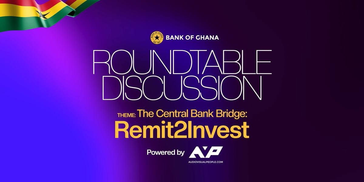Bank of Ghana — Remit2Invest Roundtable